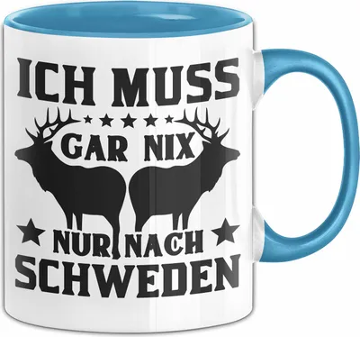 Produktbild von Schweden Tasse Geschenk Ich Muss Gar Nix Ich Muss Nur Nach Schweden Geschenkidee Urlaub Kaffee-Becher (Blau)