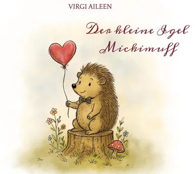 Produktbild von Der kleine Igel Mickimuff