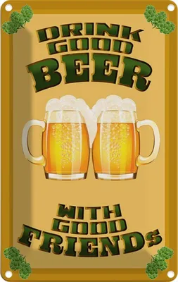 Produktbild von vianmo Blechschild 30x20 cm Alkohol Drink good beer with friends
