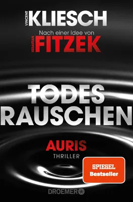 Produktbild von Todesrauschen: Auris. Nach einer Idee von Sebastian Fitzek | SPIEGEL . Der 3. Band der Jula und Hegel-Thriller-Reihe (Ein Jula und Hegel-Thr