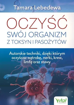 Immagine prodotto di Oczyść swój organizm z toksyn i pasożytów