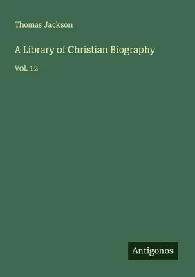 Produktbild von A Library of Christian Biography