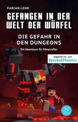 Produktbild von Gefangen in der Welt der Würfel. Die Gefahr in den Dungeons. Ein Abenteuer für Minecrafter