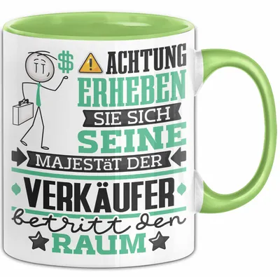 Produktbild von Verkäufer Geschenk Tasse Lustiger Spruch Erheben Sie Sich Der Verkäufer Betritt den Raum (Grün)