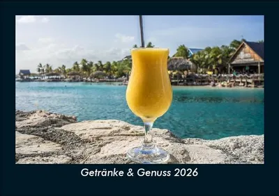 Produktbild von Getränke & Genuss 2026 Fotokalender - Querformat DIN A5, Monatskalender mit Bild-Motiven von Obst und Gemüse, Ernährung und Essen