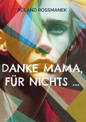 Produktbild von Danke Mama, für nichts ...