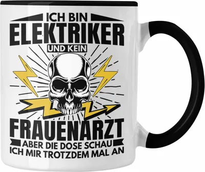 Produktbild von Trendation - Elektriker Tasse Geschenk Elektromeister Lustiger Spruch Männer Geschenkidee Ich Bin Elektriker Kein Frauenarzt (Schwarz)