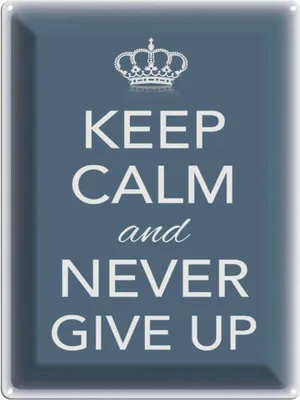 Produktbild von vianmo Blechschild 40x30 cm Keep Calm and never give up