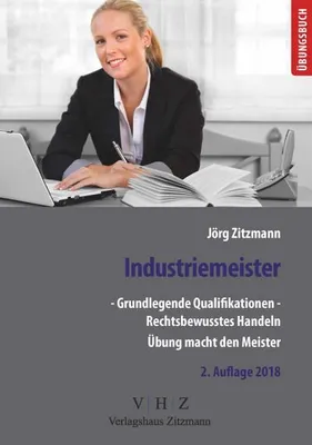 Obrázek produktu pro Industriemeister - Grundlegende Qualifikationen - Band 1 - Rechtsbewusstes Handeln