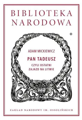 Image de Pan Tadeusz czyli ostatni zajazd na Litwie - Epopeja narodowa