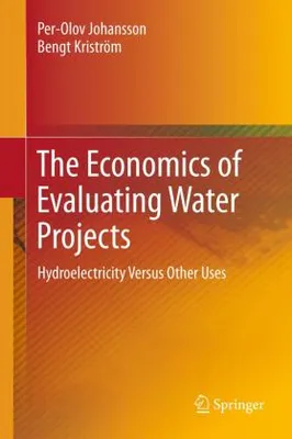 Immagine prodotto di The Economics of Evaluating Water Projects