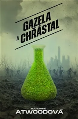 Zdjęcie produktu dla Gazela a Chřástal | Margaret Atwood