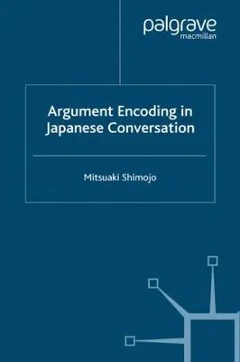 Immagine prodotto di Argument Encoding in Japanese Conversation