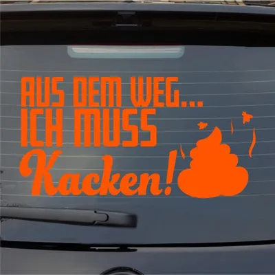 Produktbild von Heckscheibenaufkleber Aus dem Weg... Ich muss Kacken 54x28 cm Orange Auto Aufkleber Sticker