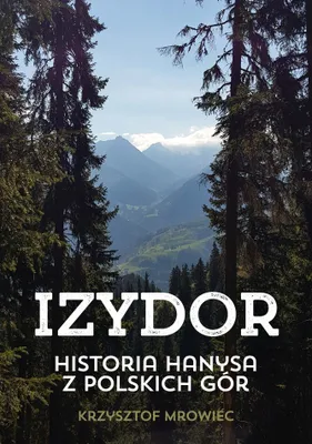 Obrázok produktu pre Izydor - Krzysztof Mrowiec (Roman auf Polnisch)