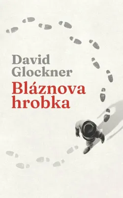 Zdjęcie produktu dla Bláznova hrobka | David Glockner