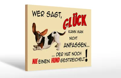 Produktbild von Holzschild Spruch 30x20cm Hund wer sagt Glück kann nicht