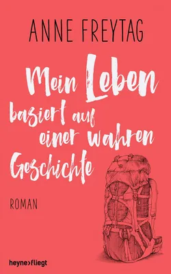 Produktbild von Mein Leben basiert auf einer wahren Geschichte