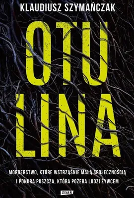 Obrázok produktu pre Otulina - Klaudiusz Szymańczak - mroczna powieść kryminalna