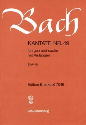 Produktbild von Ich geh und suche mit VerlangenKantate Nr.49 BWV49
