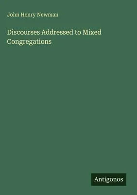 Produktbild von Discourses Addressed to Mixed Congregations