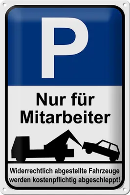 Produktbild von Blechschild Hinweis Parkplatzschild nur Mitarbeiter, 30 x 20 cm, Blechschilder Achtung Widerrechtlich