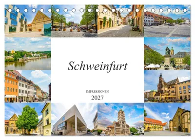 Produktbild von Schweinfurt Impressionen (Tischkalender 2027 DIN A5 quer), CALVENDO Monatskalender
