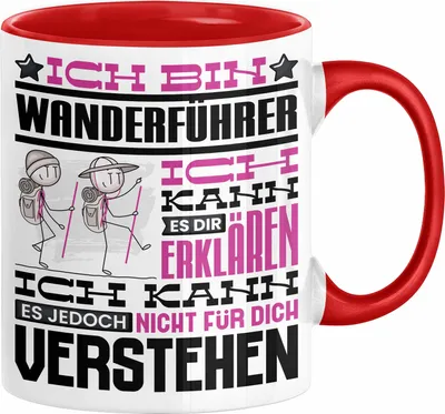 Produktbild von Wanderführer Geschenk Kaffee-Tasse Geschenkidee für Wanderführer Ich Bin Wanderführer Ich Kann Es Dir Erklären Jedoch Nicht Für Dich Verstehen Spruch Lustig (Rot)