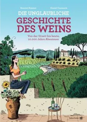Immagine prodotto di Die unglaubliche Geschichte des Weins