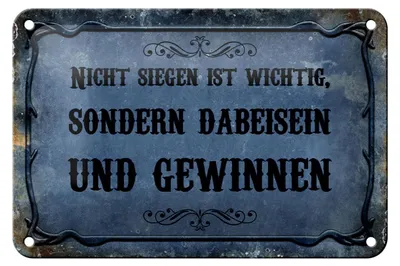 Produktbild von Blechschild Spruch 18x12cm nicht siegen ist wichtig sondern