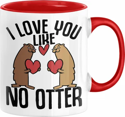 Produktbild von Valentinstag Tasse Geschenk I Love You Like No Otter Geschenkidee Freundin Freund Liebe zum Valentinstag Kaffee-Becher (Rot)