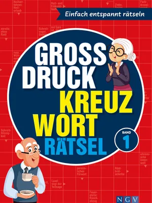 Image de Großdruck Kreuzworträtsel Band 1 -  Rätselbuch für Senioren & Rentner mit großer Schrift
