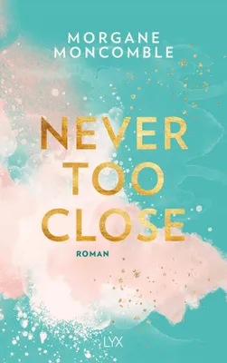 Produktbild von Never Too Close