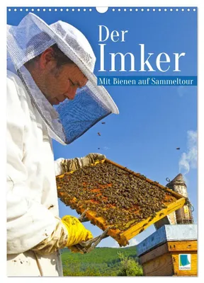 Produktbild von Der Imker: Mit Bienen auf Sammeltour (Wandkalender 2027 DIN A3 hoch), CALVENDO Monatskalender