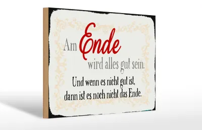 Produktbild von Holzschild Spruch 30x20cm am Ende wird alles gut sein