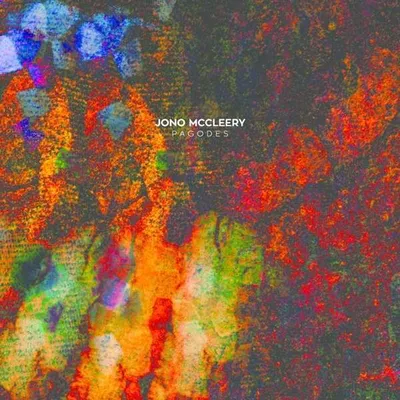 Obrázok produktu pre Jono McCleery: Pagodes - If Music IFMRLP001 - (Vinyl / Pop (Vinyl))