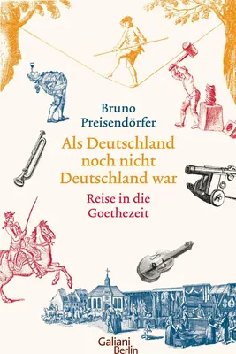 Produktbild von Als Deutschland noch nicht Deutschland war