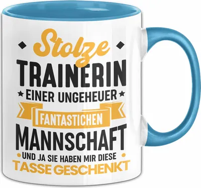 Produktbild von Trainerin Geschenk Tasse Geschenkidee für Fußball Handball Basketball Trainerin Stolze Trainerin Einer Ungeheuer Fantastischen Mannschaft Kaffee-Becher (Blau)