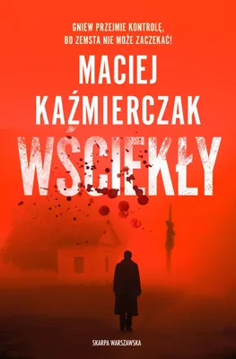 Zdjęcie produktu dla Wütend von Maciej Kaźmierczak, Taschenbuch, 384 Seiten, 206x141 mm