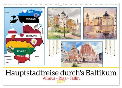 Produktbild von Hauptstadtreise durch's Baltikum (Wandkalender 2027 DIN A3 quer), CALVENDO Monatskalender