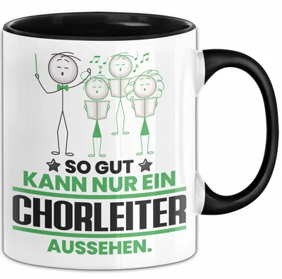 Produktbild von Chorleiter Geschenk Tasse So Gut Kann Nur Ein Chorleiter Aussehen Geschenkidee Kaffee-Becher (Schwarz)