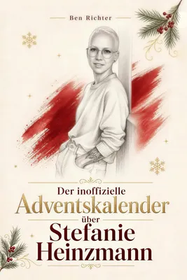 Produktbild von Der inoffizielle Adventskalender über Stefanie Heinzmann