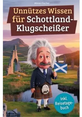 Produktbild von Unnützes Wissen für Schottland-Klugscheißer