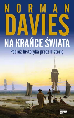 Productafbeelding van Na krańce świata. Podróż historyka przez historię