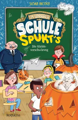 Produktbild von In unserer Schule spukt's - Die Kürbisverschwörung