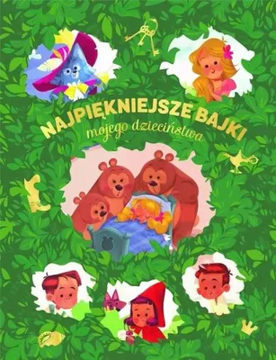 Obrázok produktu pre Najpiękniejsze bajki mojego dzieciństwa - praca zbiorowa