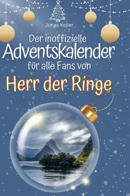 Produktbild von Der inoffizielle Adventskalender für alle Fans von Herr der Ringe