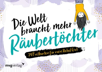 Produktbild von Die Welt braucht mehr Räubertöchter