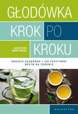 Zdjęcie produktu dla Głodówka Krok Po Kroku. Rodzaje Głodówek...
