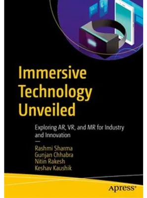 Obrázok produktu pre Immersive Technologien Entschlüsselt: Grundlagen, Anwendungen und Entwicklung von VR, AR, MR